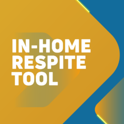 Development of a Standardized In-Home Respite Tool is Paused